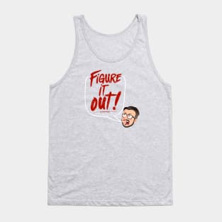 Figure It Out! (Steve variant) Tank Top